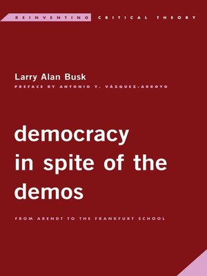 cover image of Democracy in Spite of the Demos